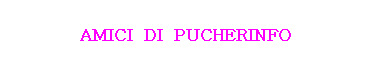 AMICI   DI   PUCHERINFO